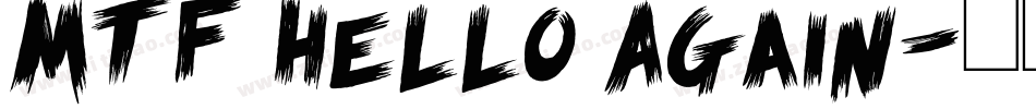 MTF Hello Again字体转换